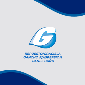 R/GRACIELA GANCHO P/ASPERSION PANEL BAÑO